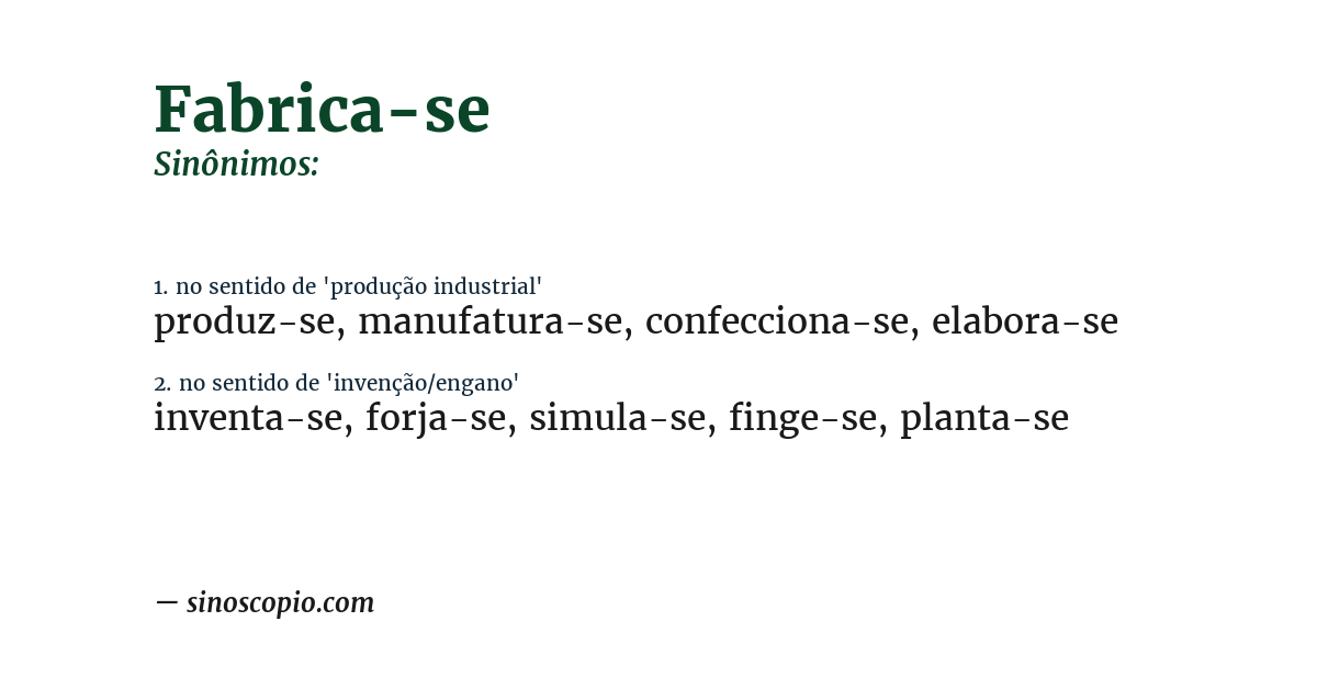Sinônimo de fabrica-se