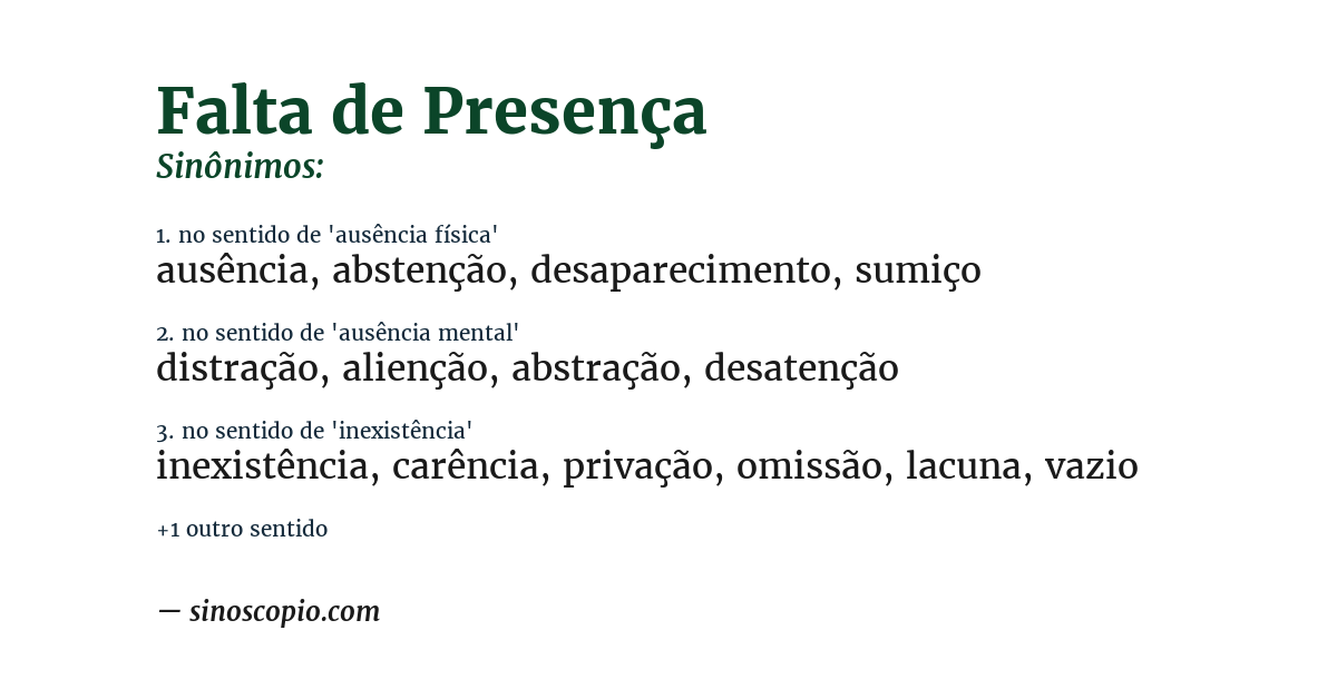 Sinônimo de falta de presença