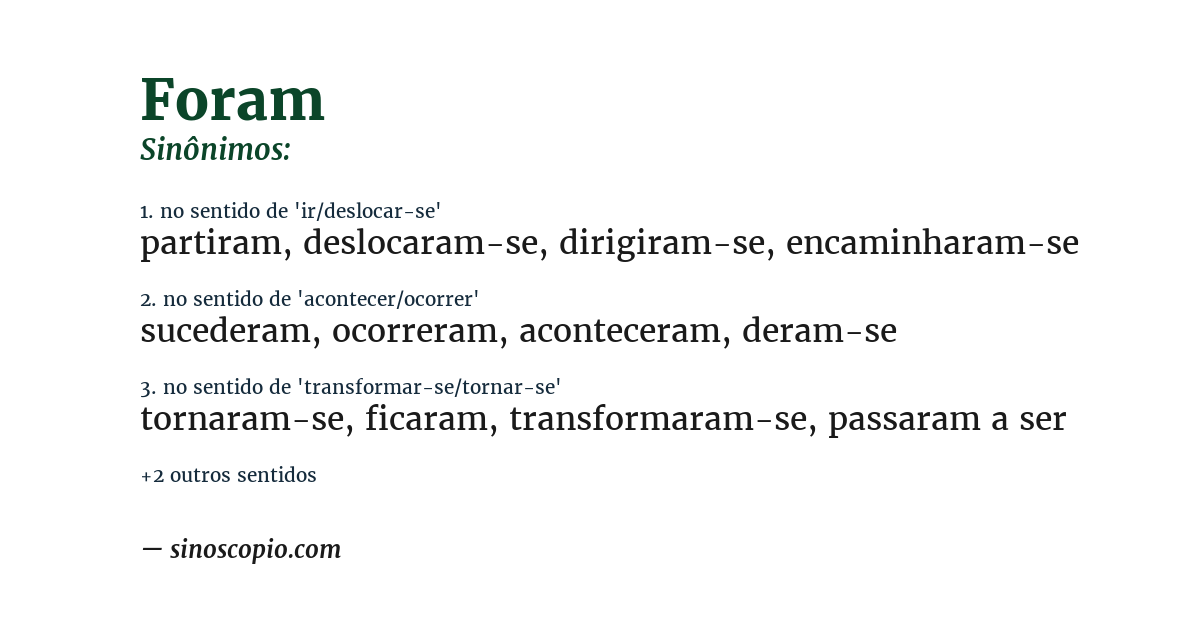 Sinônimo de foram