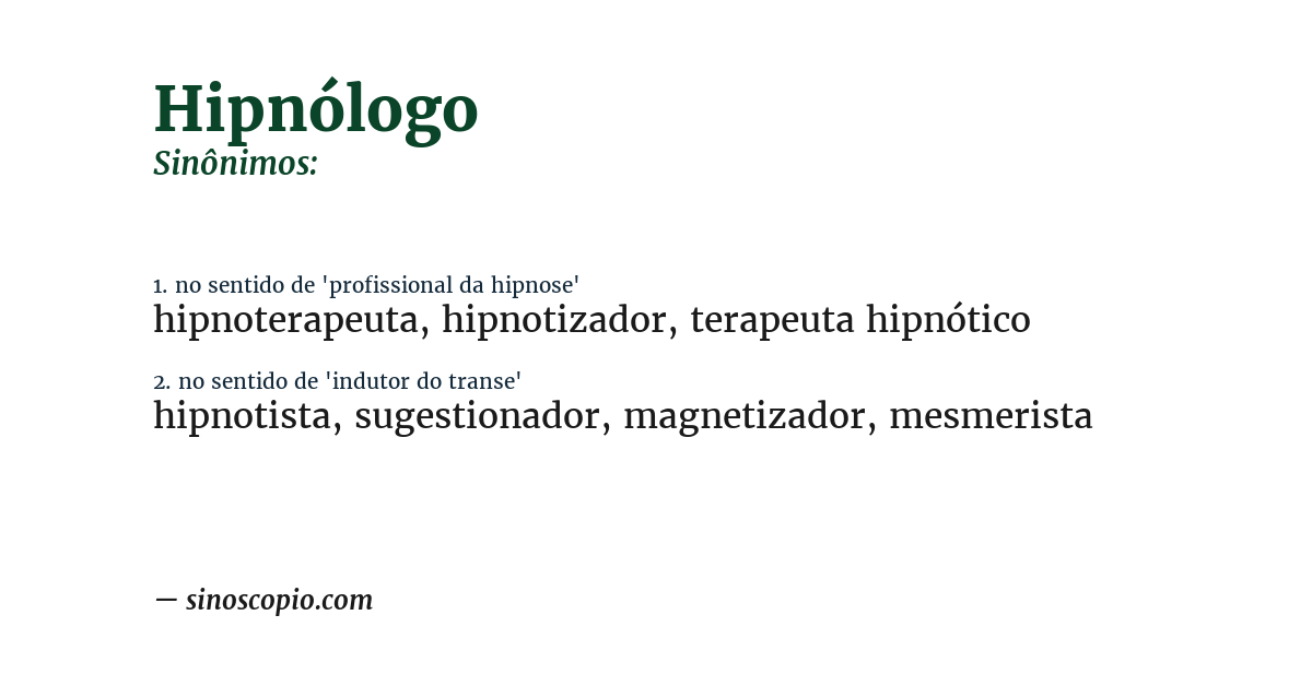 Sinônimo de hipnólogo