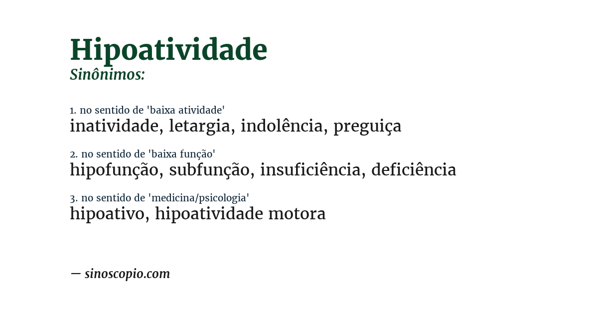 Sinônimo de hipoatividade