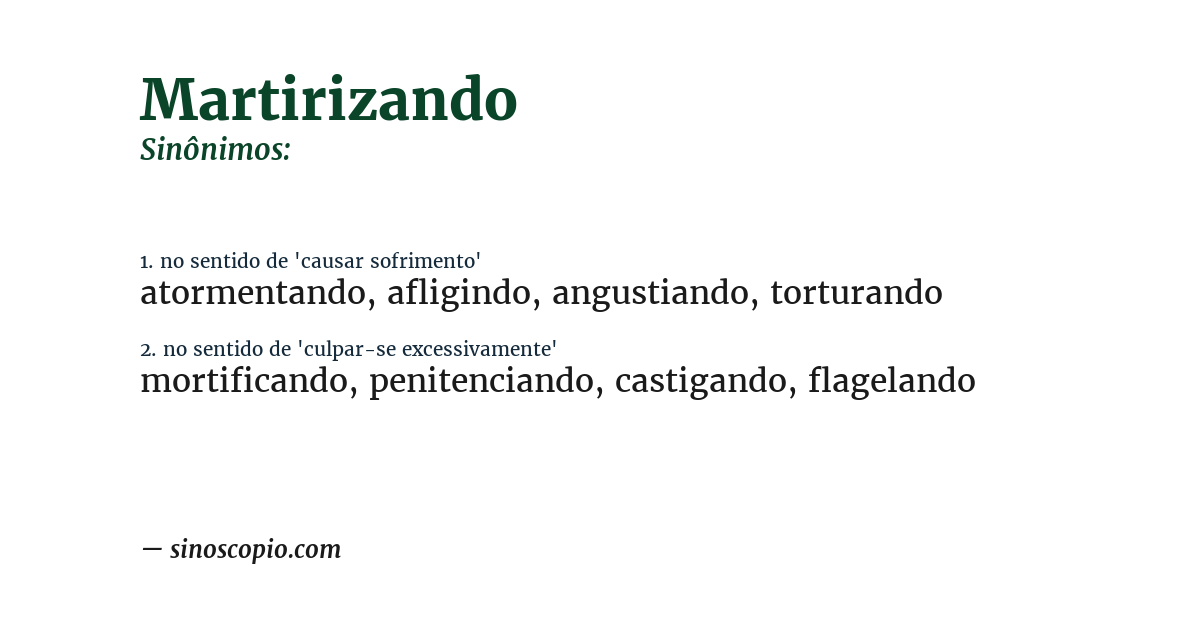 Sinônimo de martirizando