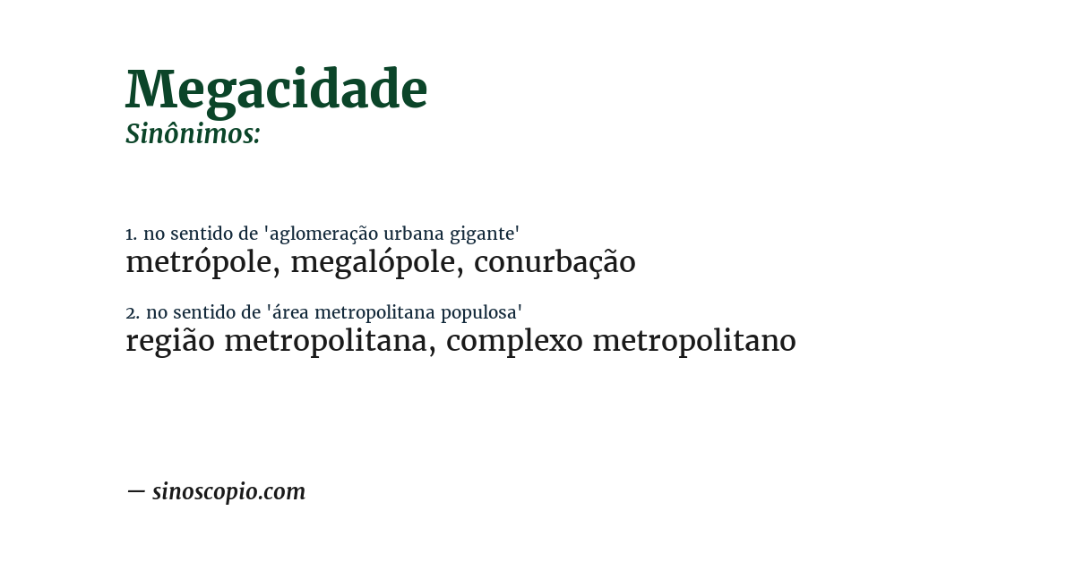 Sinônimo de megacidade