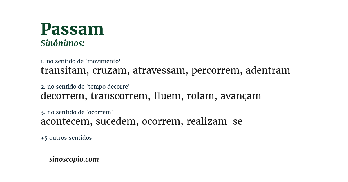 Sinônimo de passam