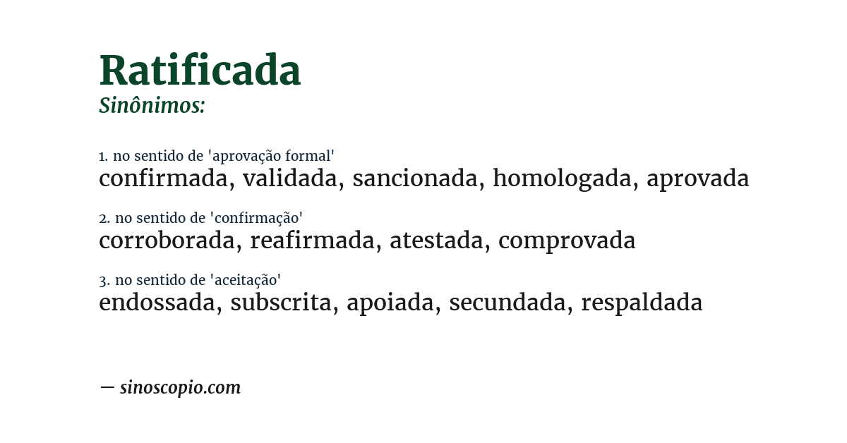 Sinônimo de ratificada