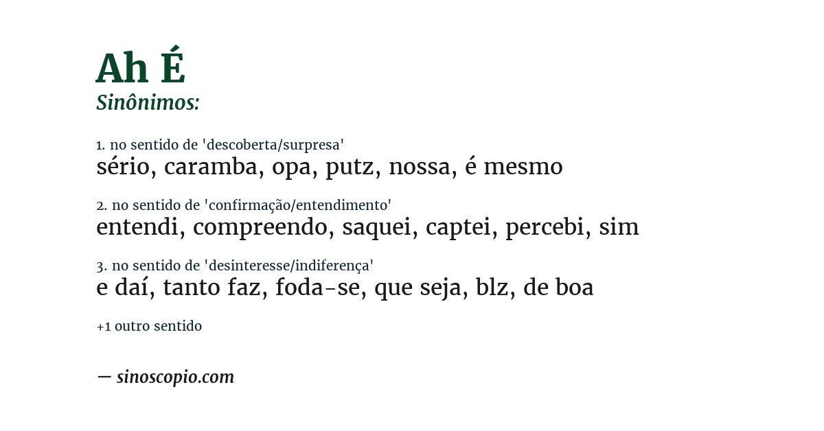 Sinônimo de ah é