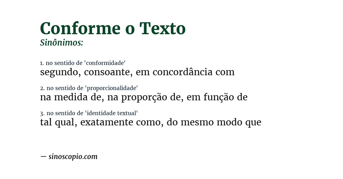 Sinônimo de conforme o texto