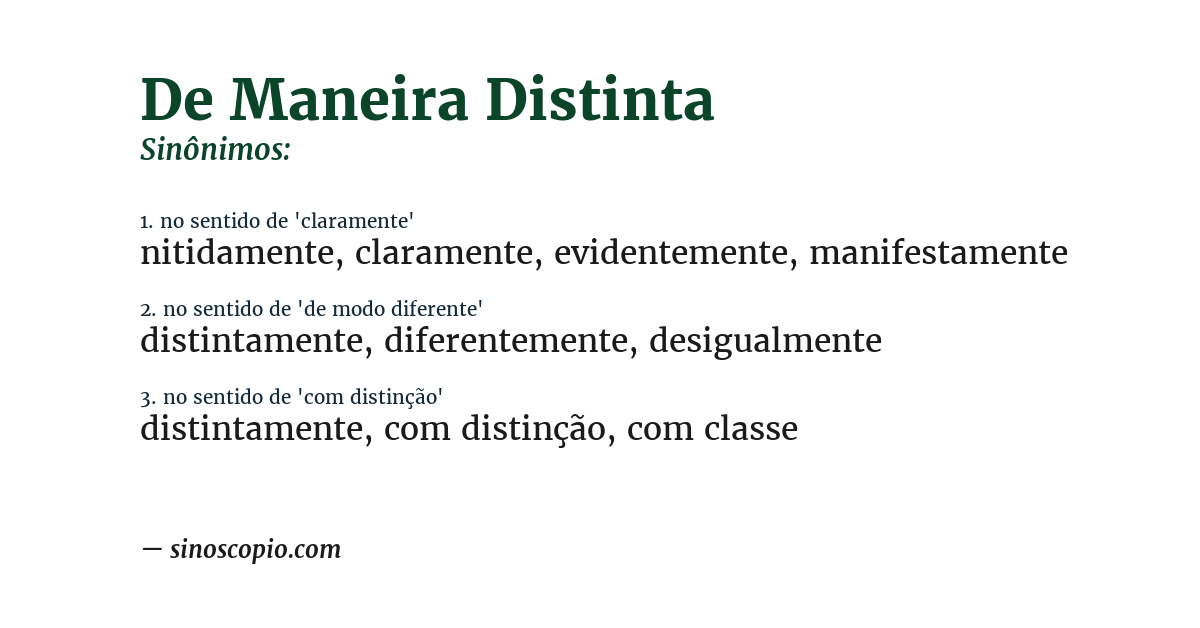 Sinônimo de de maneira distinta
