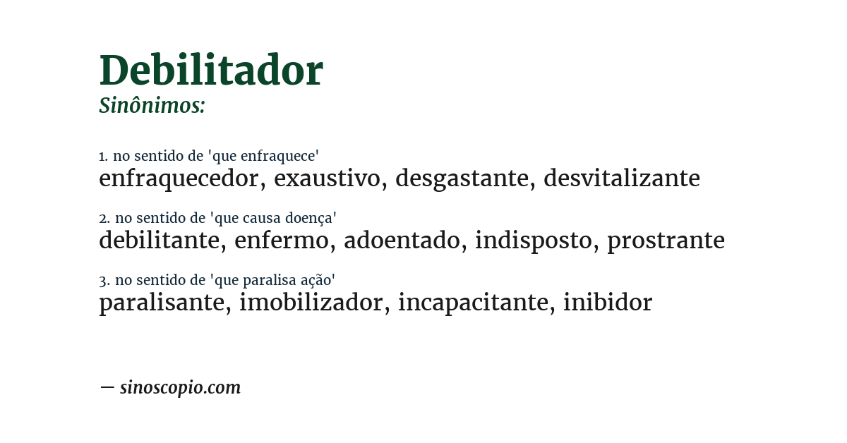 Sinônimo de debilitador