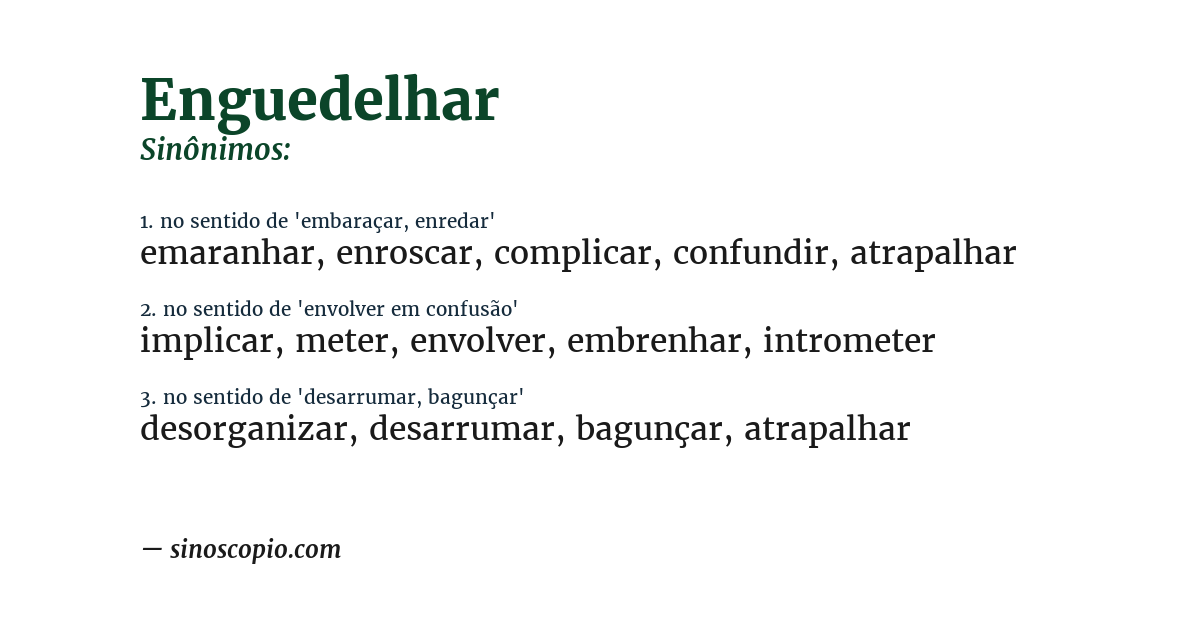 Sinônimo de enguedelhar