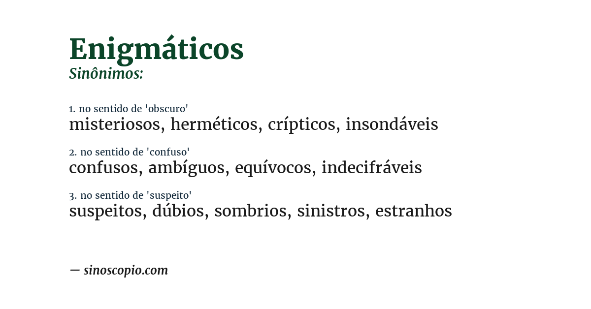 Sinônimo de enigmáticos