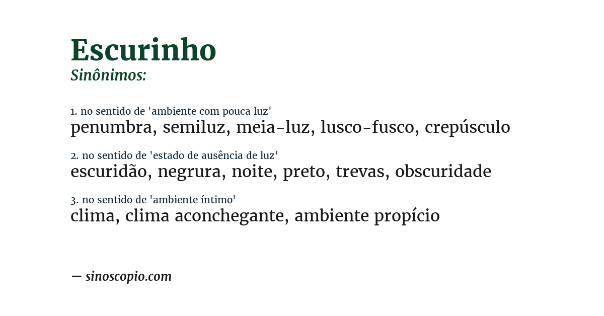 Sinônimo de escurinho