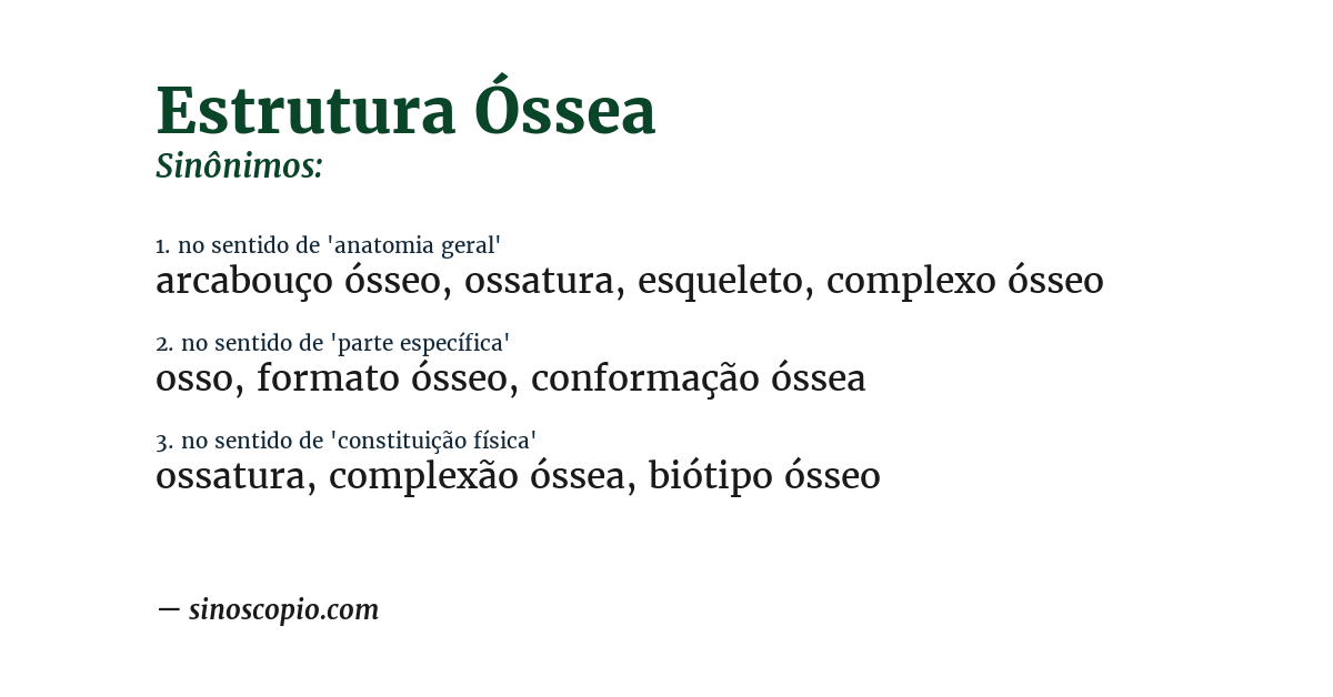 Sinônimo de estrutura óssea