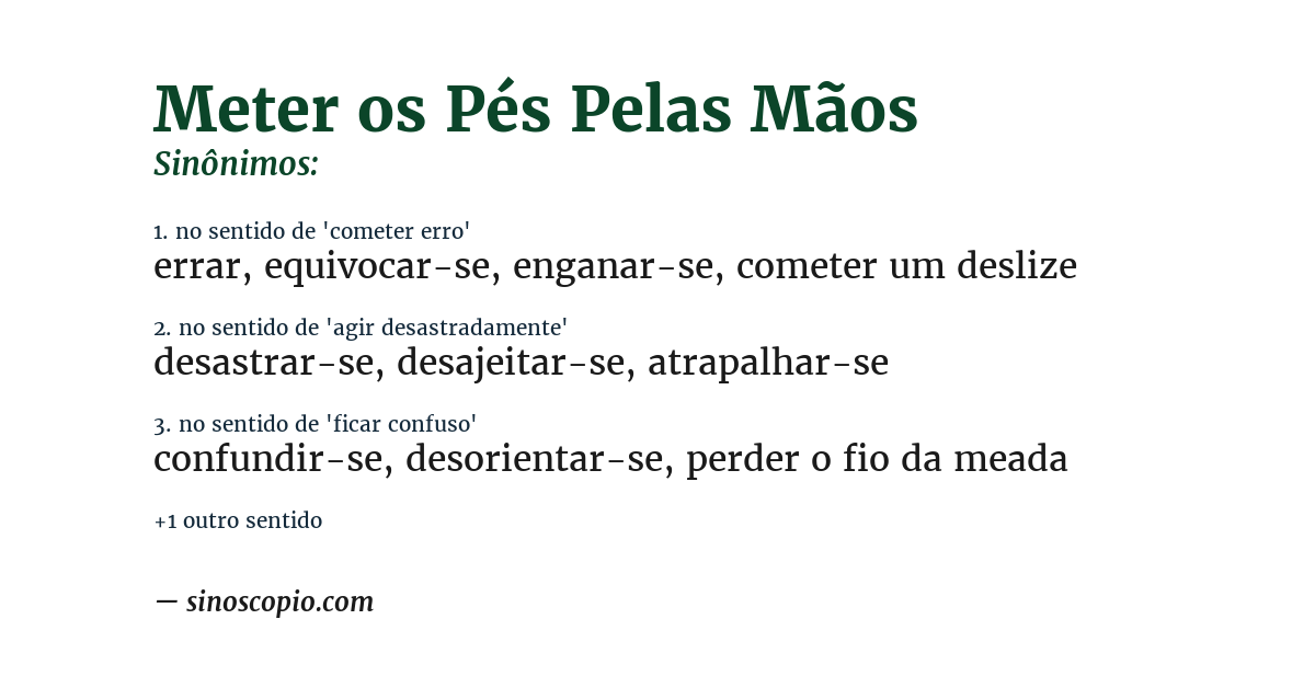 Sinônimo de meter os pés pelas mãos