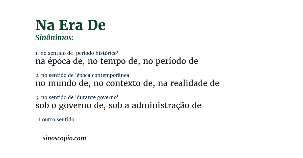 Sinônimo de na era de