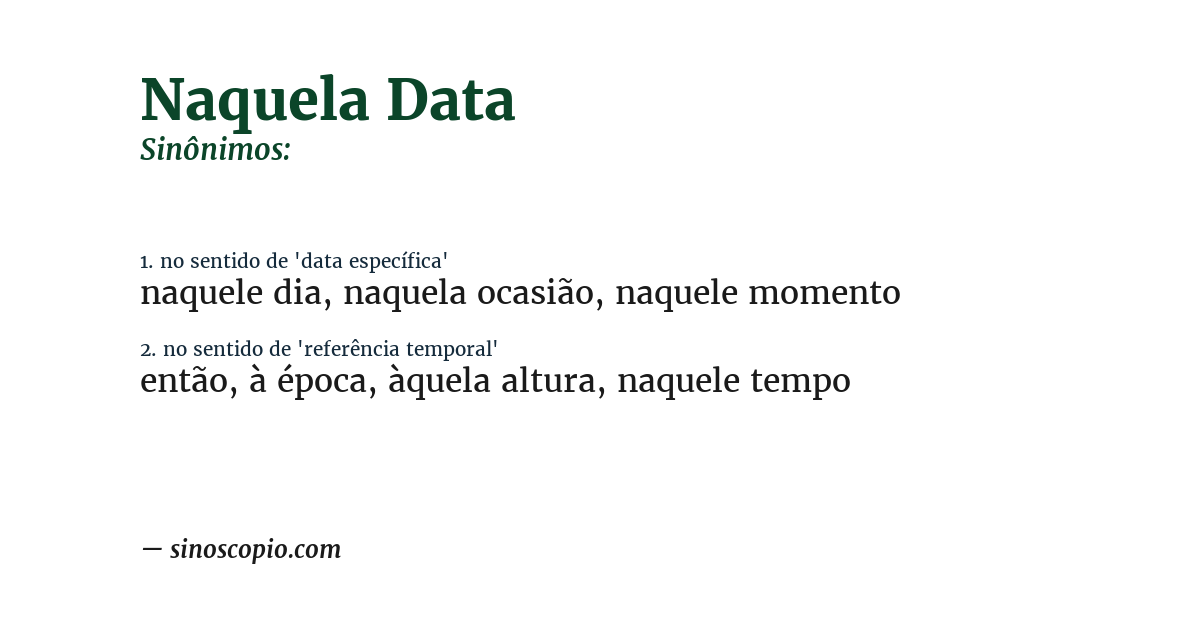 Sinônimo de naquela data