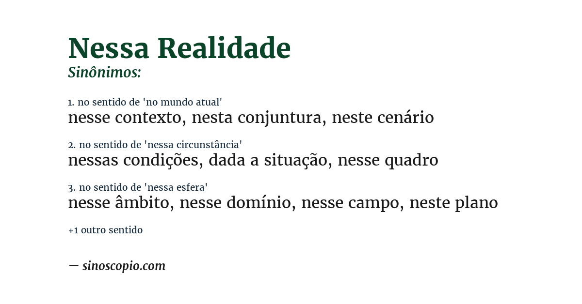 Sinônimo de nessa realidade