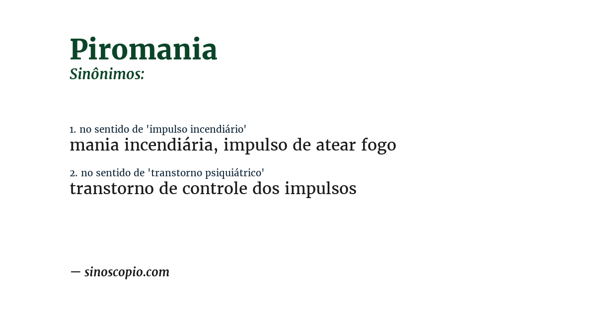 Sinônimo de piromania