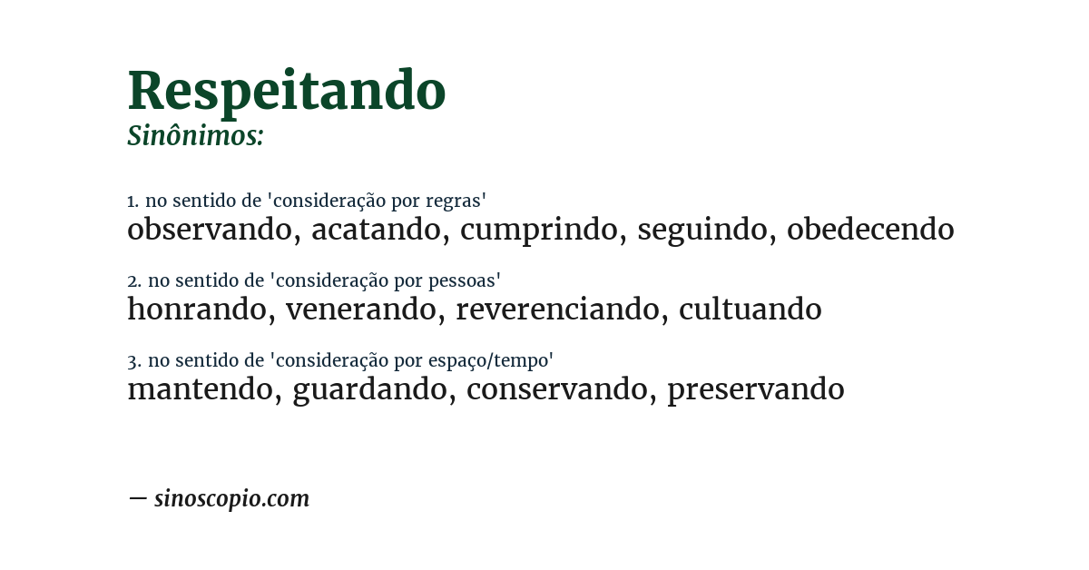 Sinônimo de respeitando