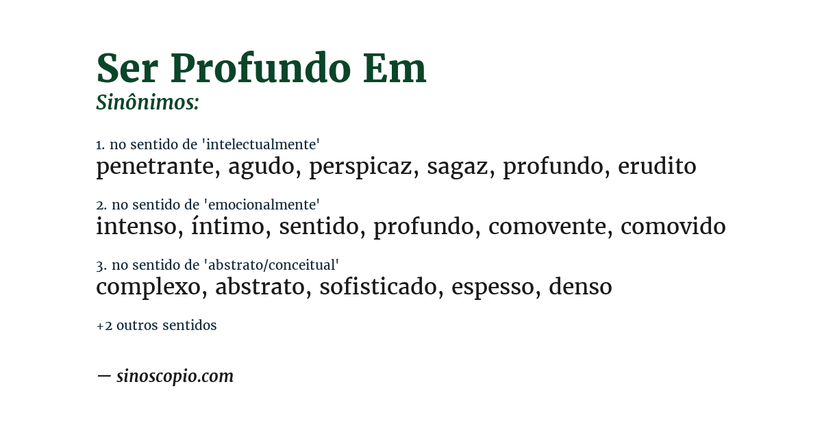 Sinônimo de ser profundo em