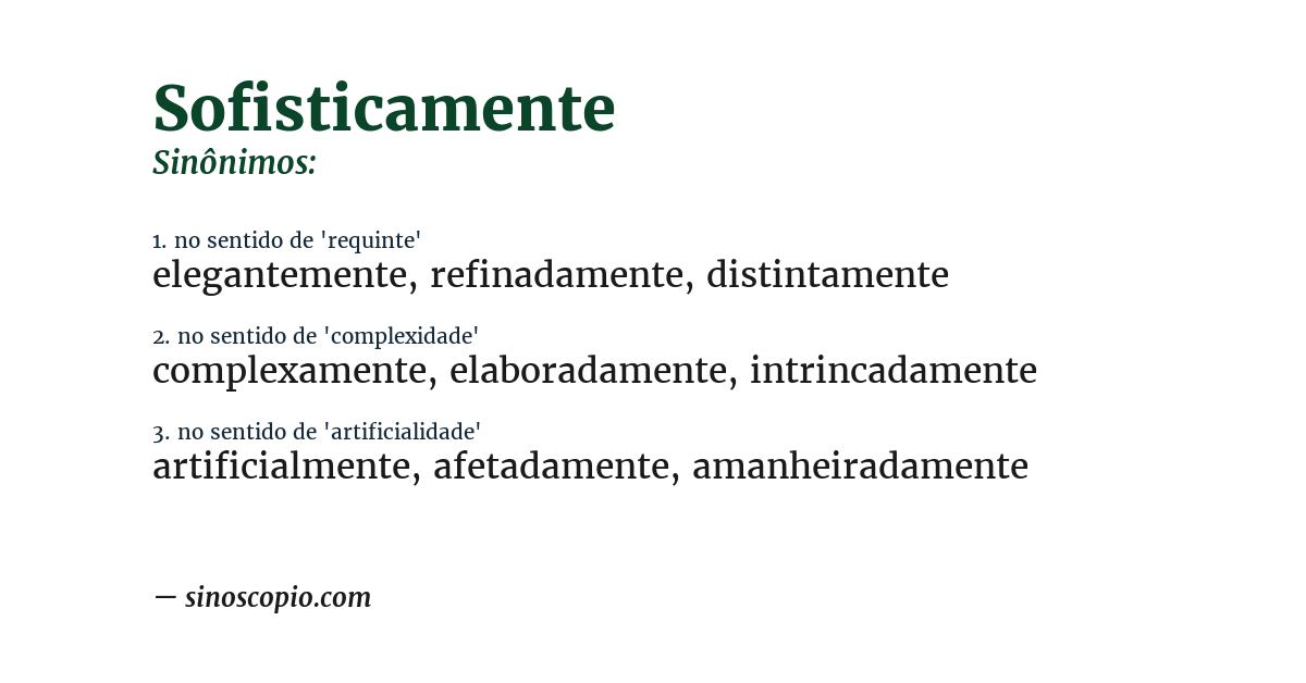 Sinônimo de sofisticamente