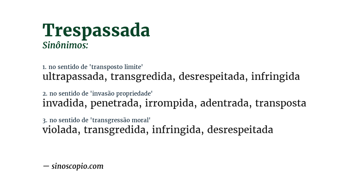 Sinônimo de trespassada