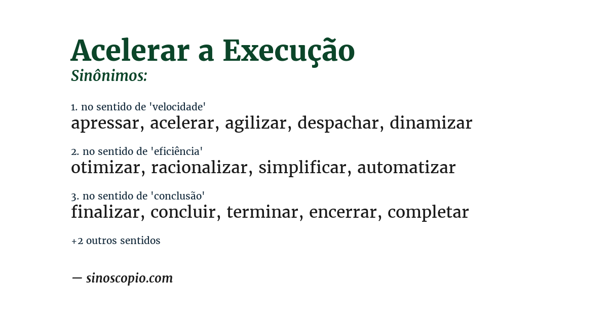 Sinônimo de acelerar a execução