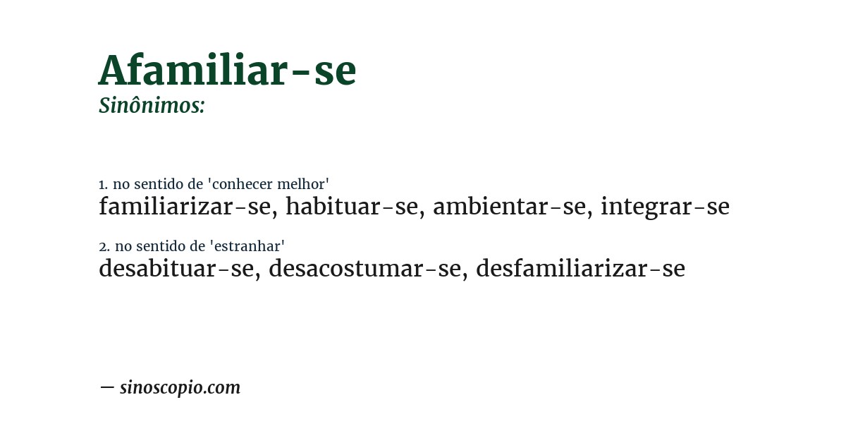 Sinônimo de afamiliar-se