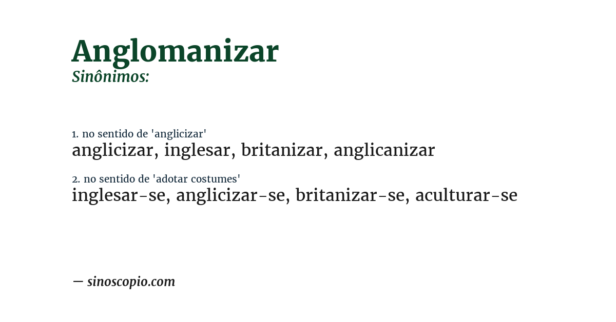 Sinônimo de anglomanizar