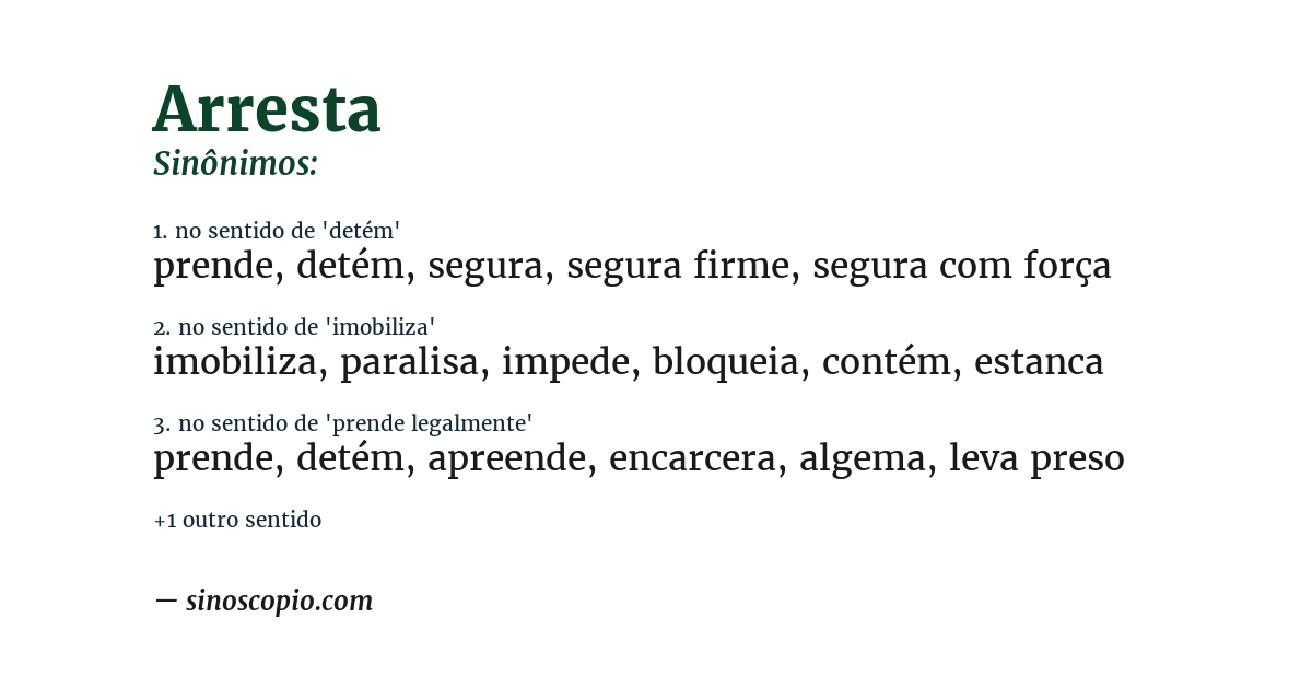 Sinônimo de arresta