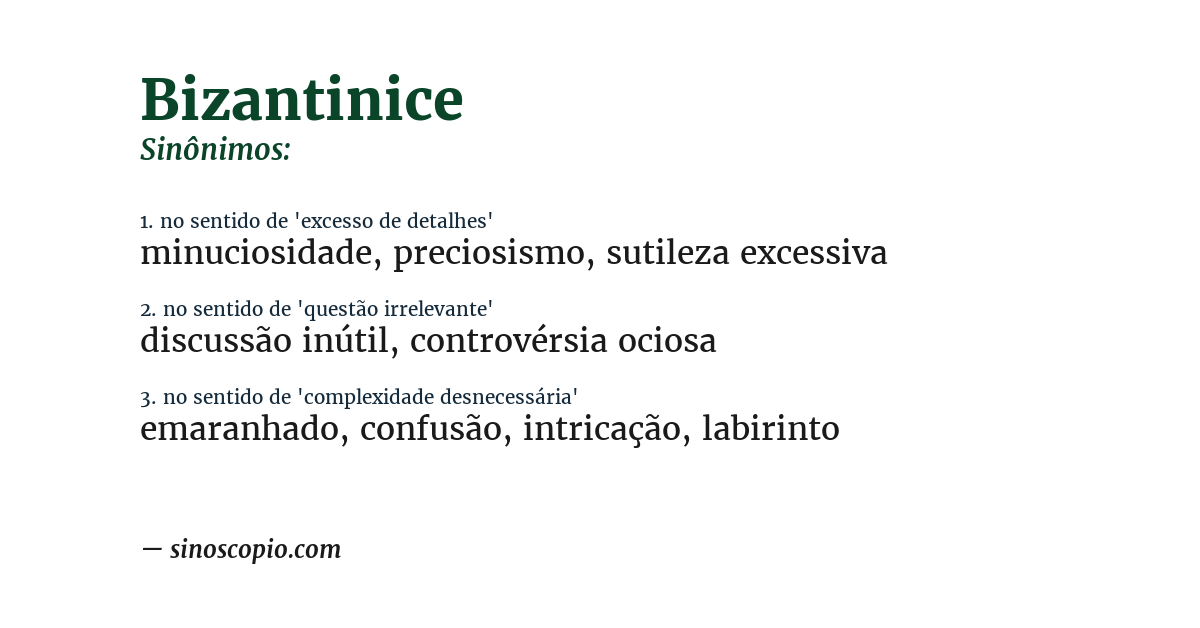 Sinônimo de bizantinice