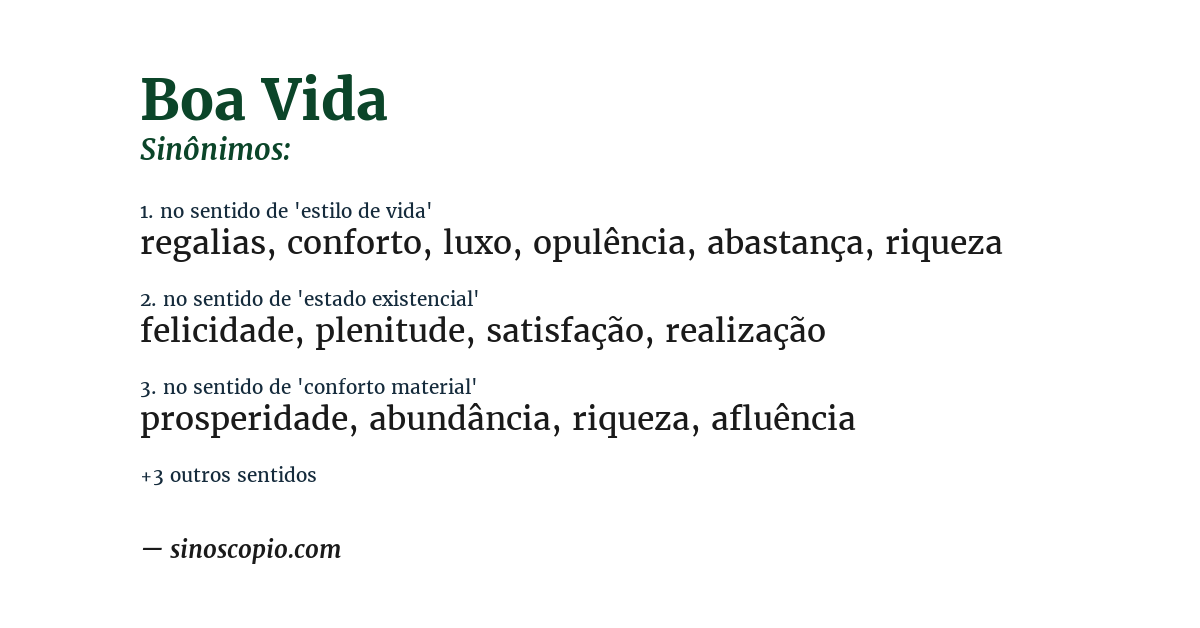 Sinônimo de boa vida