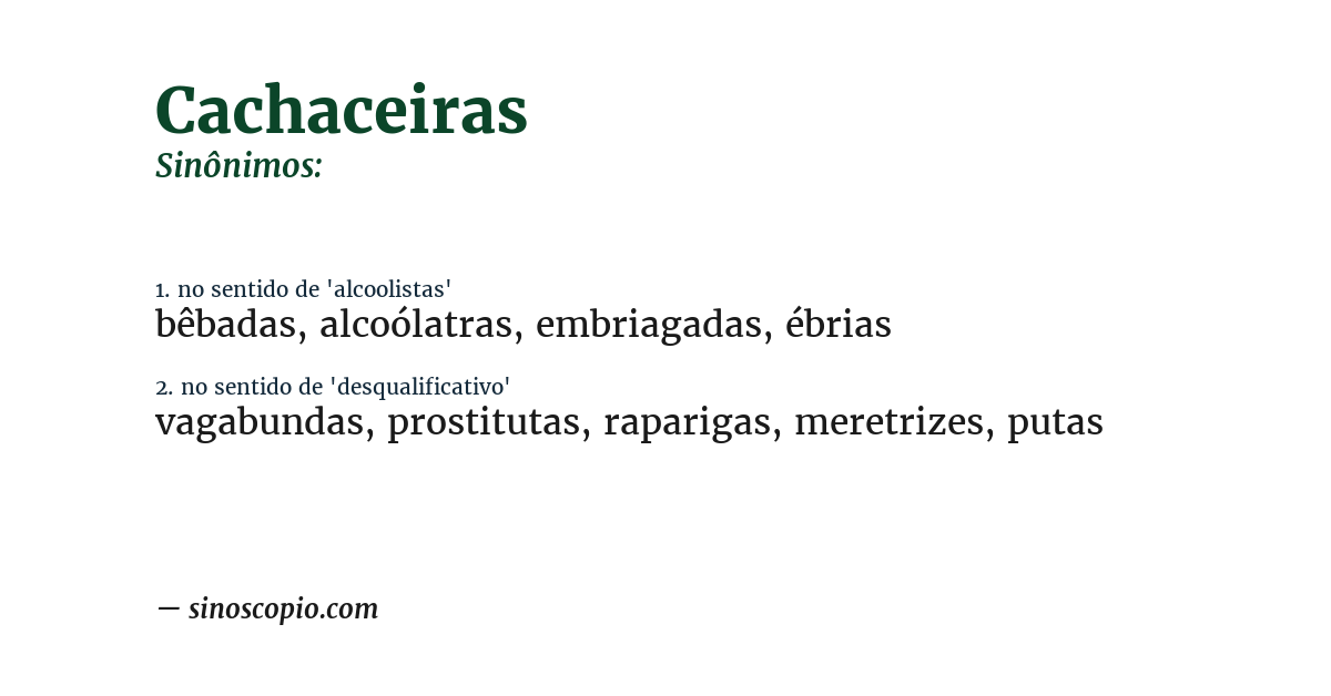 Sinônimo de cachaceiras