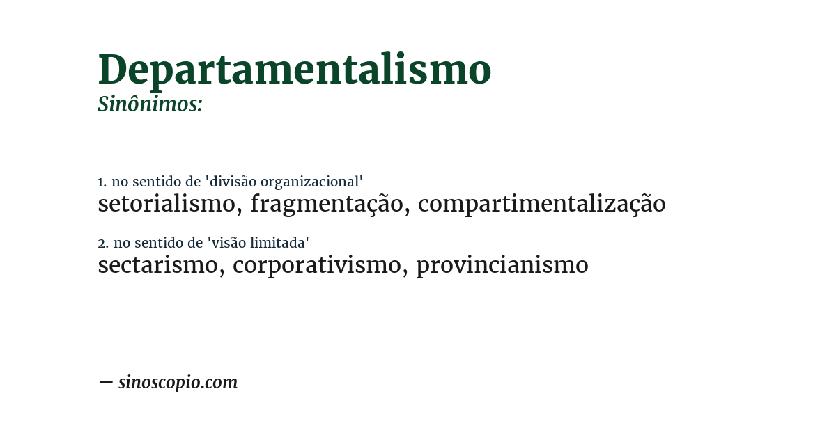 Sinônimo de departamentalismo