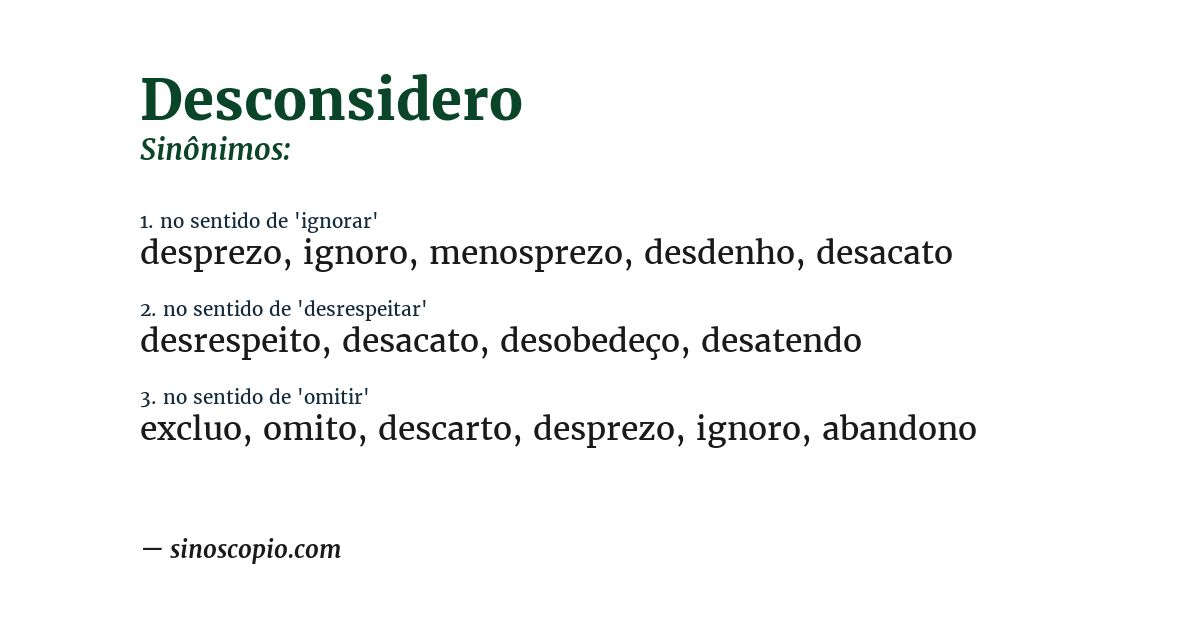 Sinônimo de desconsidero