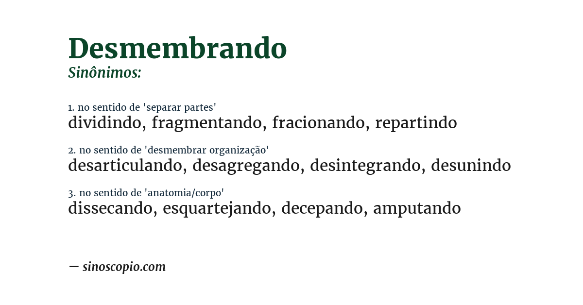 Sinônimo de desmembrando