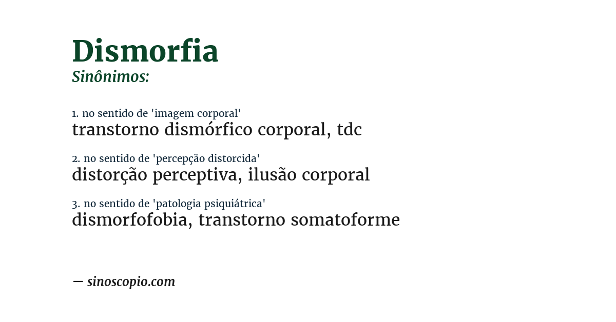 Sinônimo de dismorfia