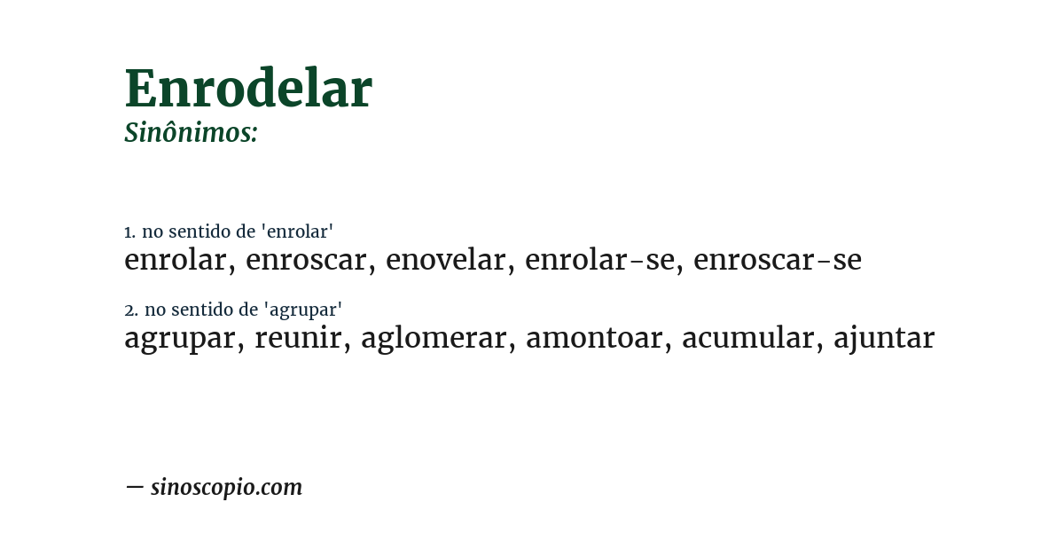 Sinônimo de enrodelar