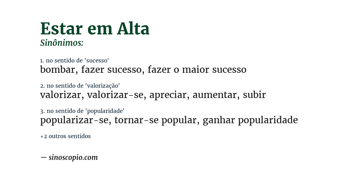Sinônimo de estar em alta