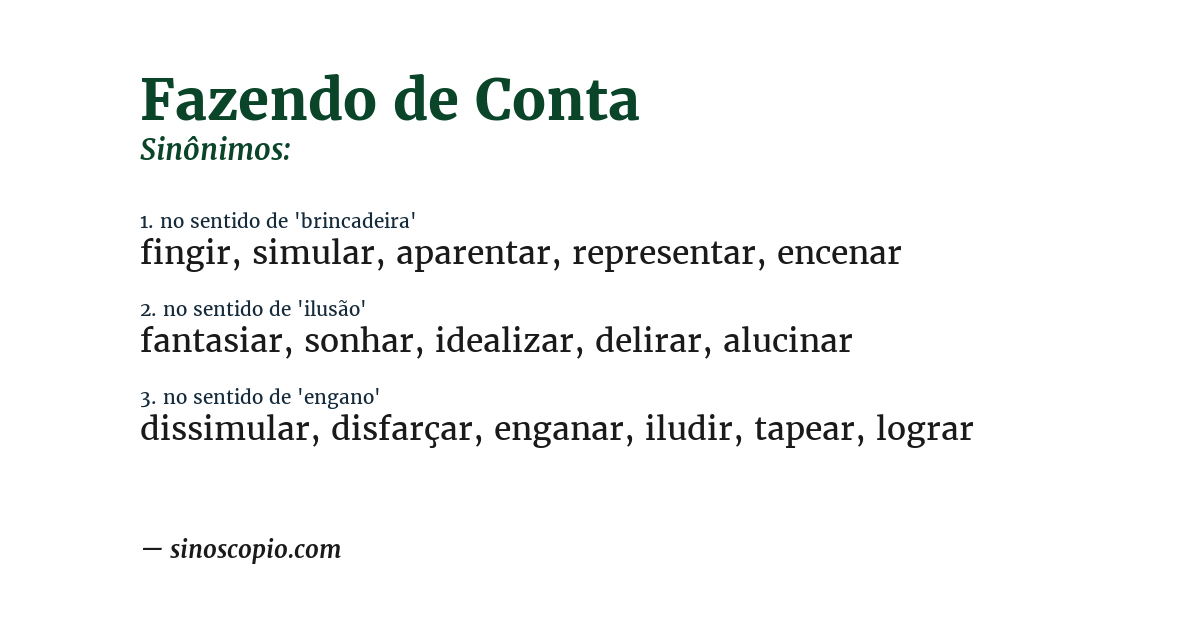 Sinônimo de fazendo de conta