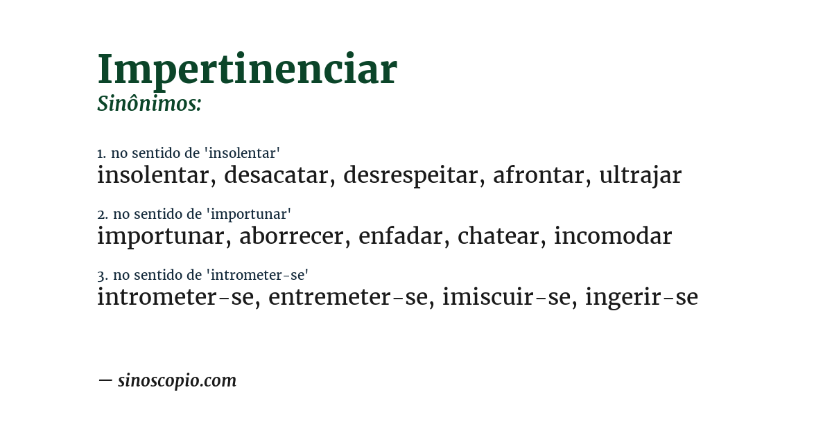 Sinônimo de impertinenciar