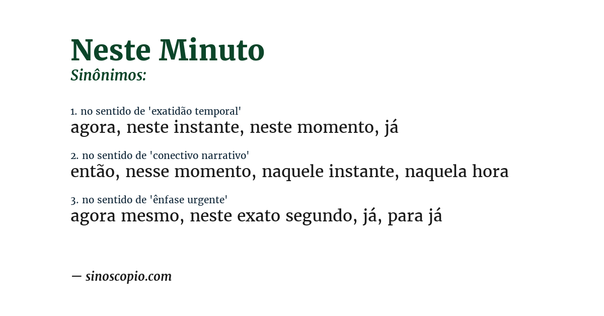 Sinônimo de neste minuto