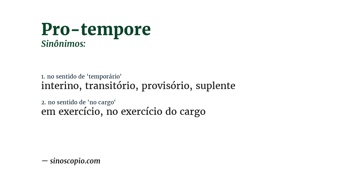 Sinônimo de pro-tempore