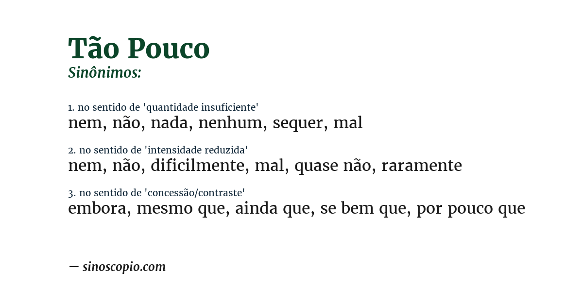 Sinônimo de tão pouco