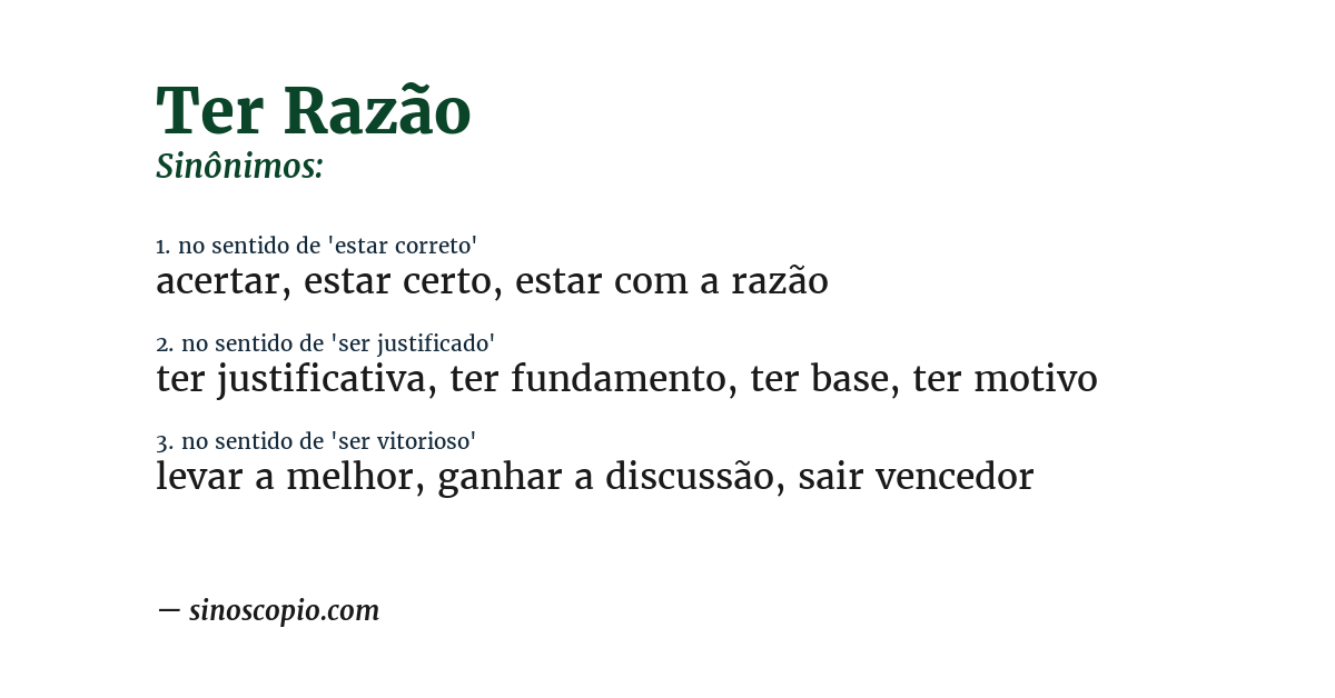 Sinônimo de ter razão