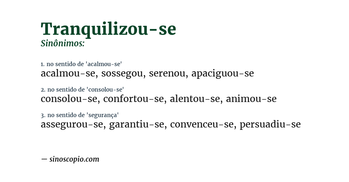 Sinônimo de tranquilizou-se