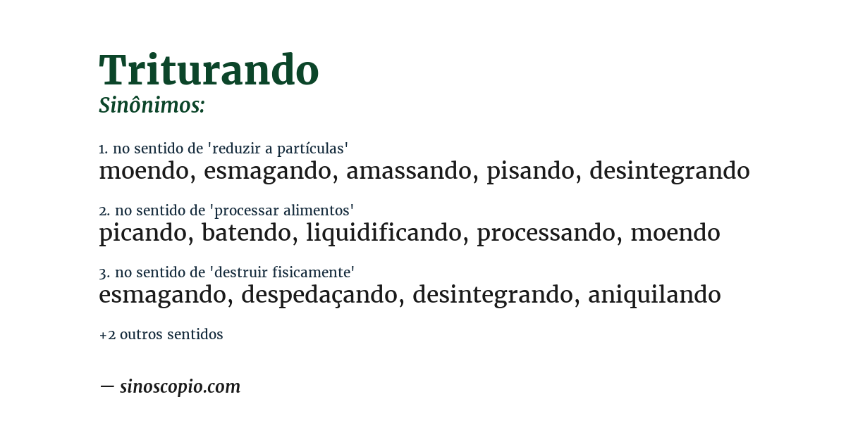 Sinônimo de triturando