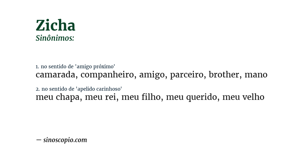 Sinônimo de zicha