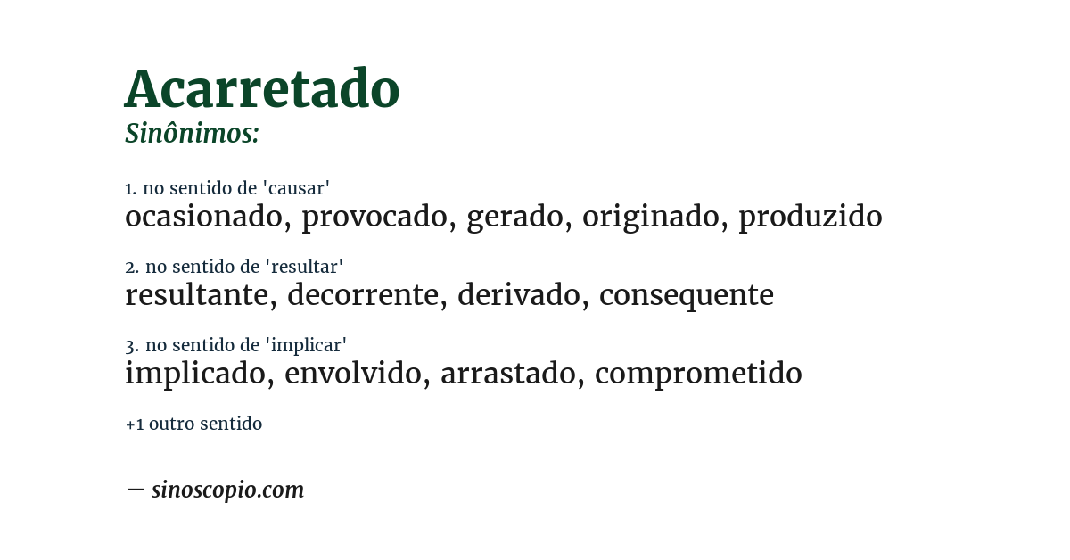 Sinônimo de acarretado