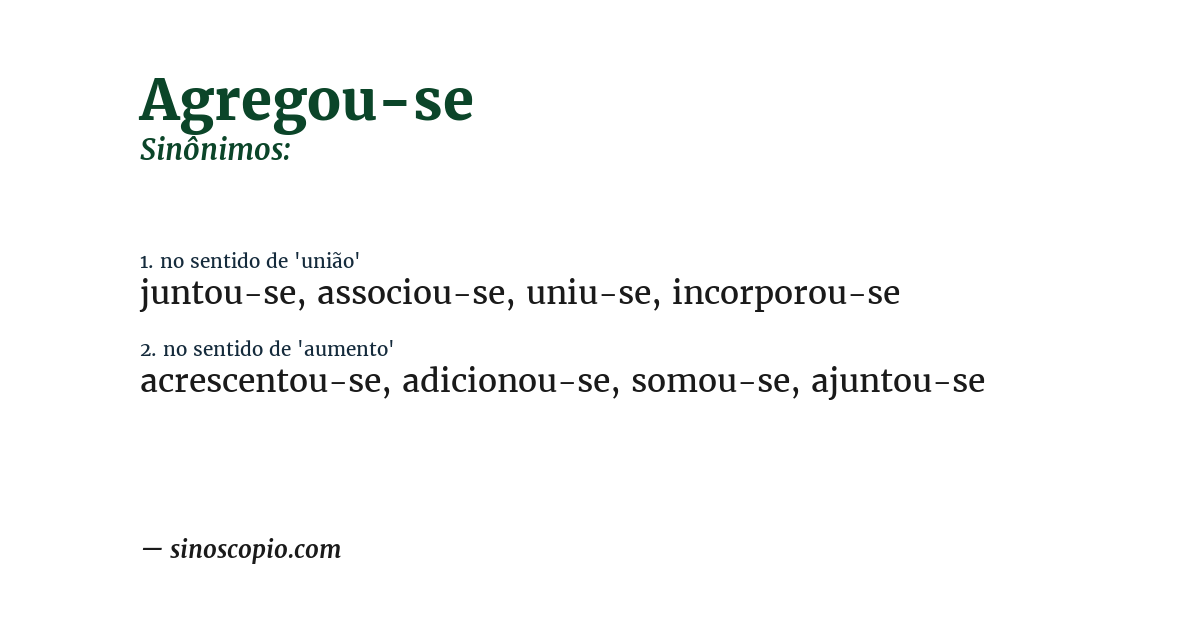 Sinônimo de agregou-se